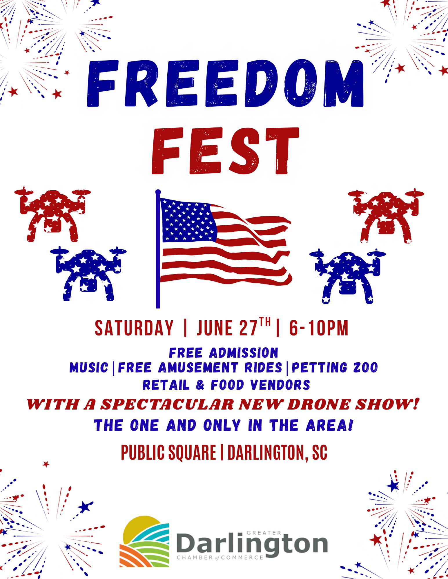 Colorful flyer for Freedom Fest with an American flag, drones, and event details for June 27 in Darlington, SC.